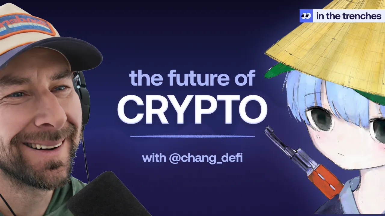 chang_defi In the Trenches AMA: crypto trading mistakes, gaming metas, and onchain market strategy